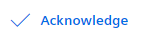 Button to acknowledge events