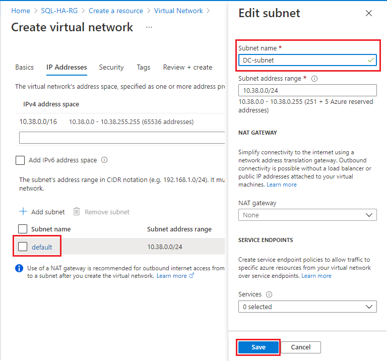 On the IP addresses tab, select the default subnet to open the Edit subnet page. Change the name to DC-subnet to use for the ___domain controller subnet. Select Save
