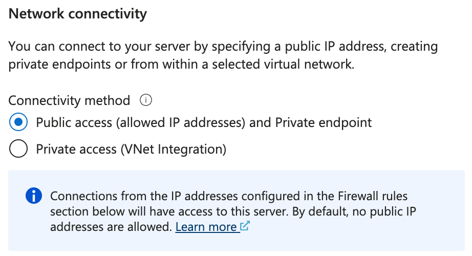 Screenshot of the network connectivity choice between public and private access.