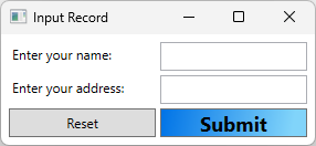WPF 应用的屏幕截图，其中包含两个标有名称和地址的文本框。两个按钮可见。一个按钮名为“重置”，另一个按钮名为“Submit”。“提交”按钮具有从蓝色过渡到浅蓝色的渐变背景。